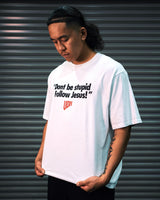 "Don't Be Stupid" Washed T-Shirt