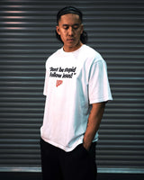"Don't Be Stupid" Washed T-Shirt