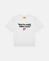 "Don't Be Stupid" Washed T-Shirt